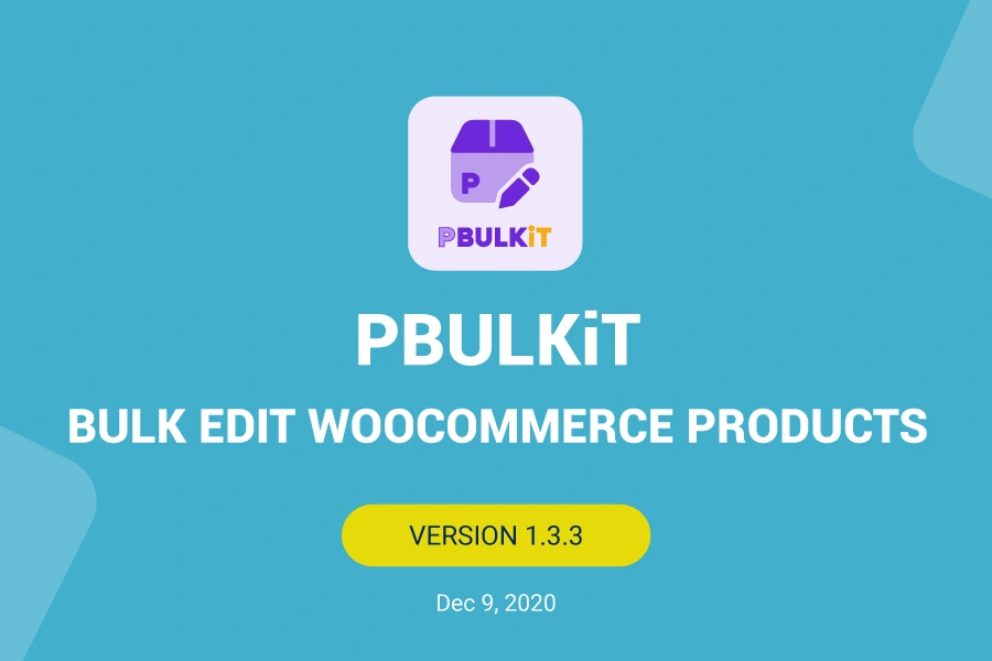 PBULKiT - Bulk Edit WooCommerce Products v1-3-3 banner