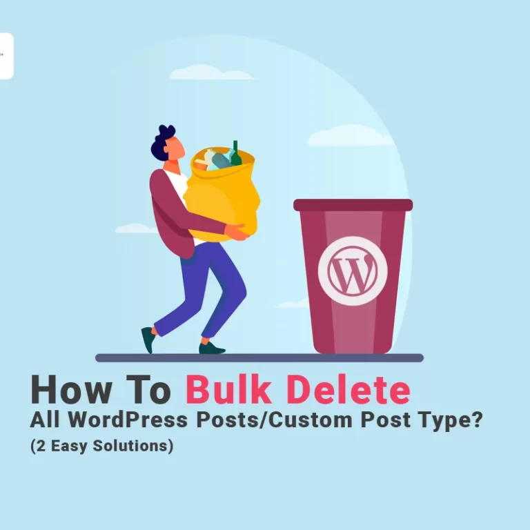 How to bulk delete all wordpress posts/custom posts and pages