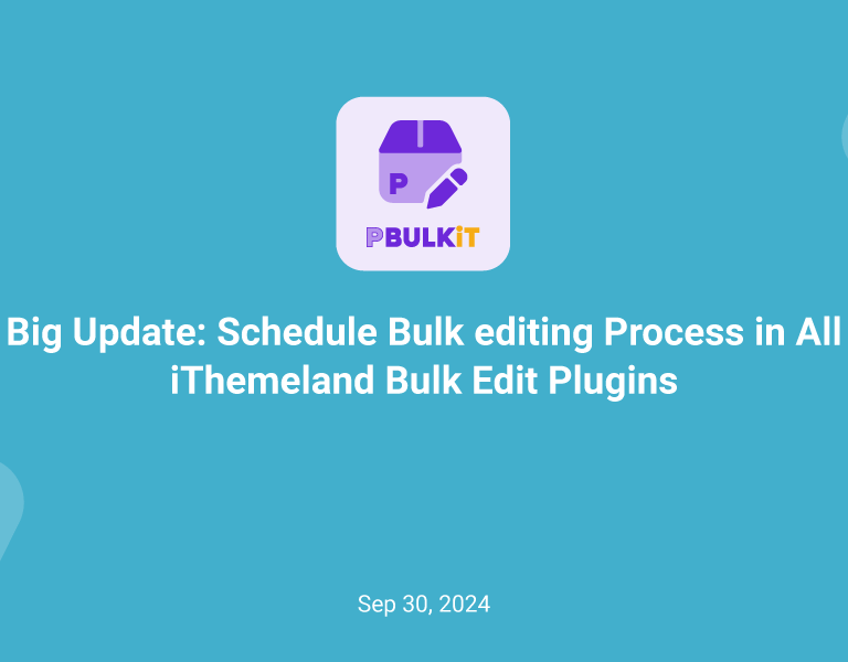 bulk edit plugin schedule feature update banner