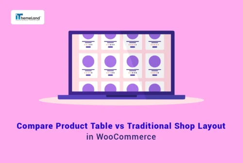 Compare product table vs traditional shop layout banner