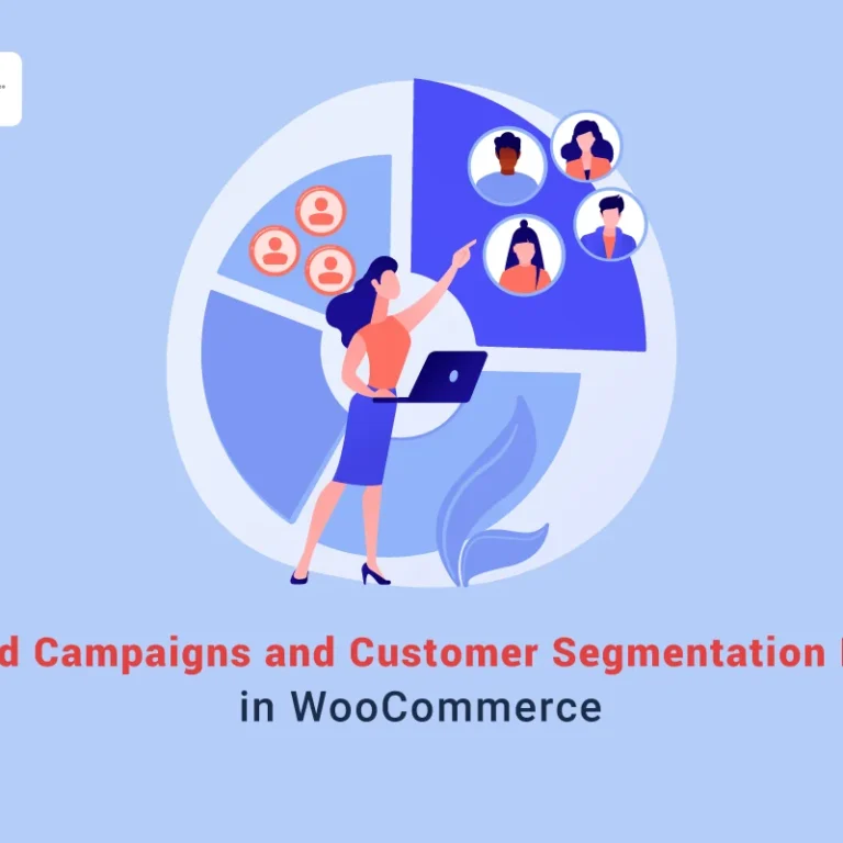 Using WooCommerce Reports for Customer Segmentation and Targeted Campaigns banner