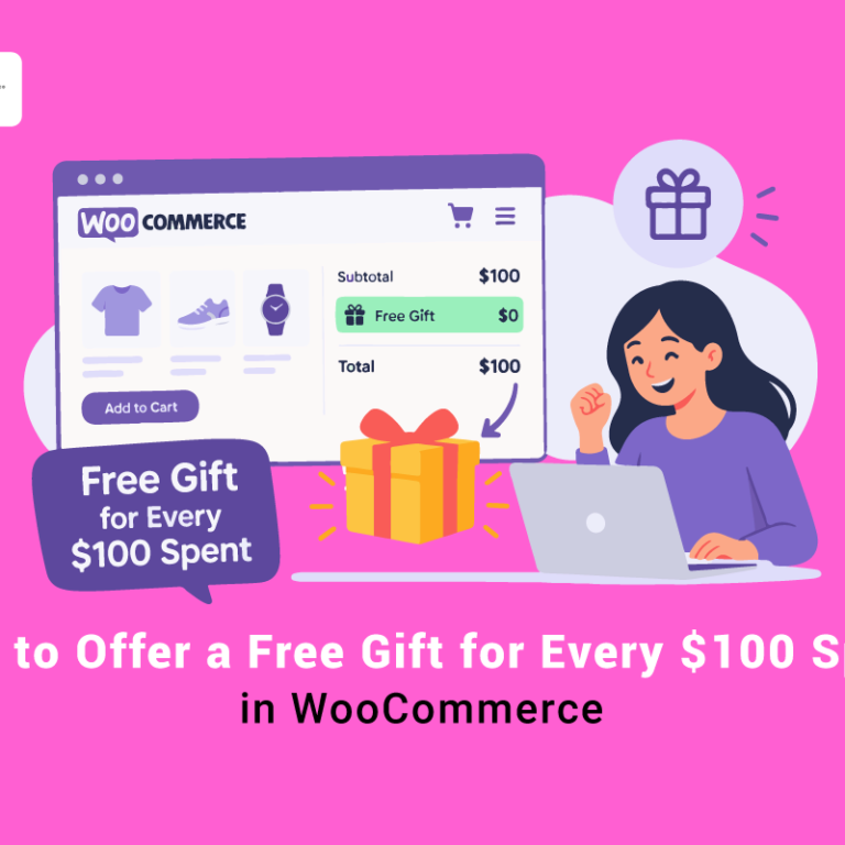 free gift for every $100 spent WooCommerce