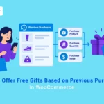 WooCommerce free gift based on previous purchases