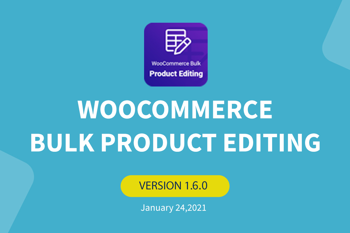 WooCommerce product bulk edit update to version 1.6.0 - banner