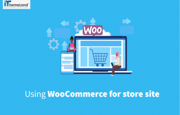Most important reasons Why you should choose WooCommerce