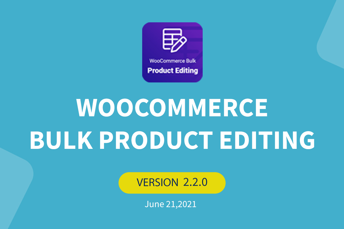 WooCommerce product bulk edit update to version 2.2.0 - banner