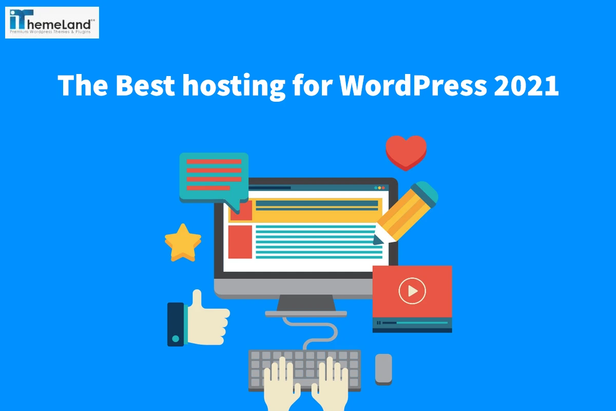 The Best hosting for WordPress 2021