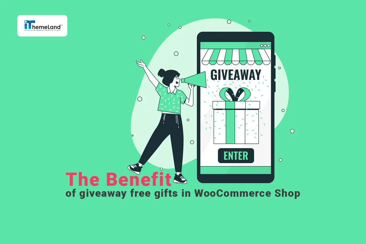 benefit of giveaway free gift in woocommerce shop