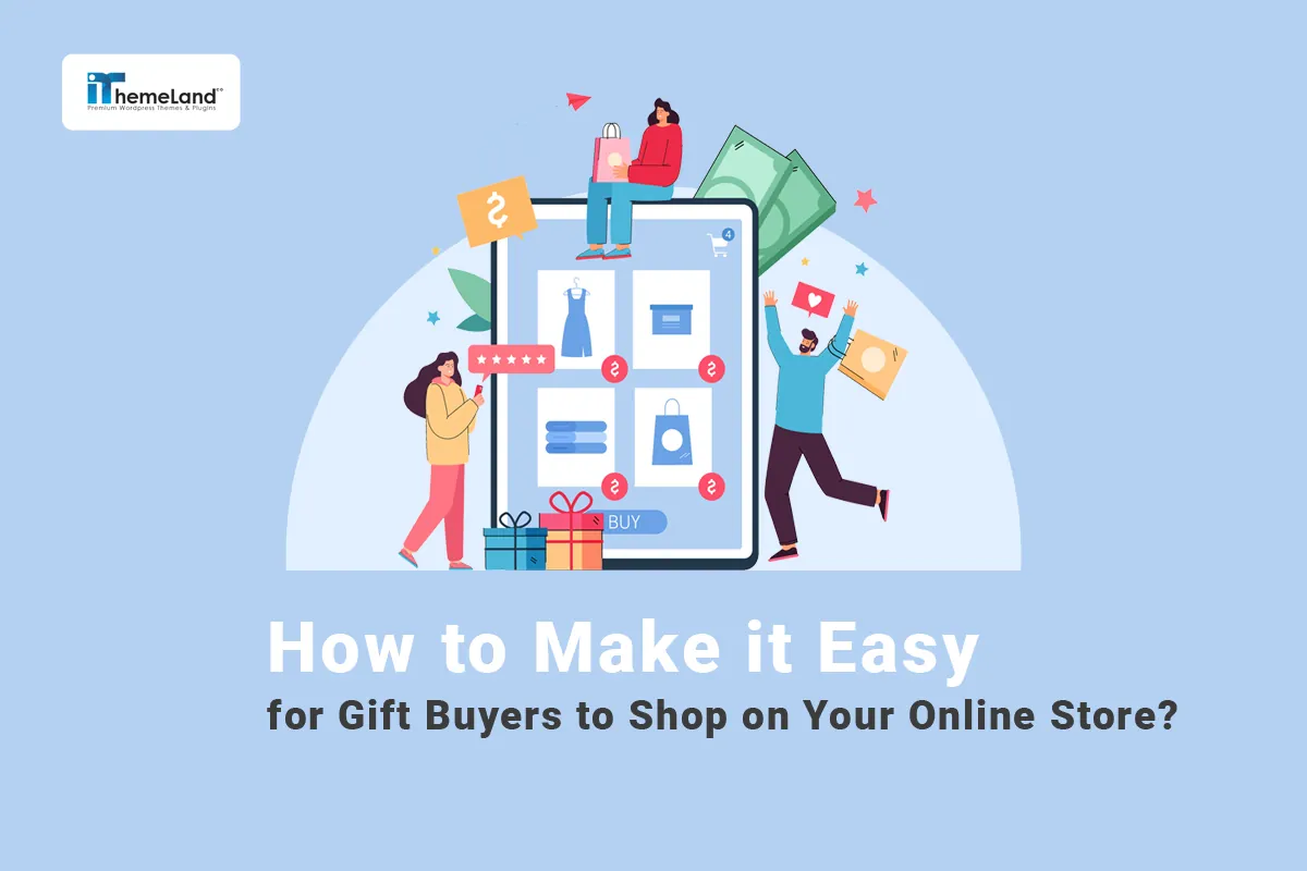 how to make it easy for gift buyers to shop your online store