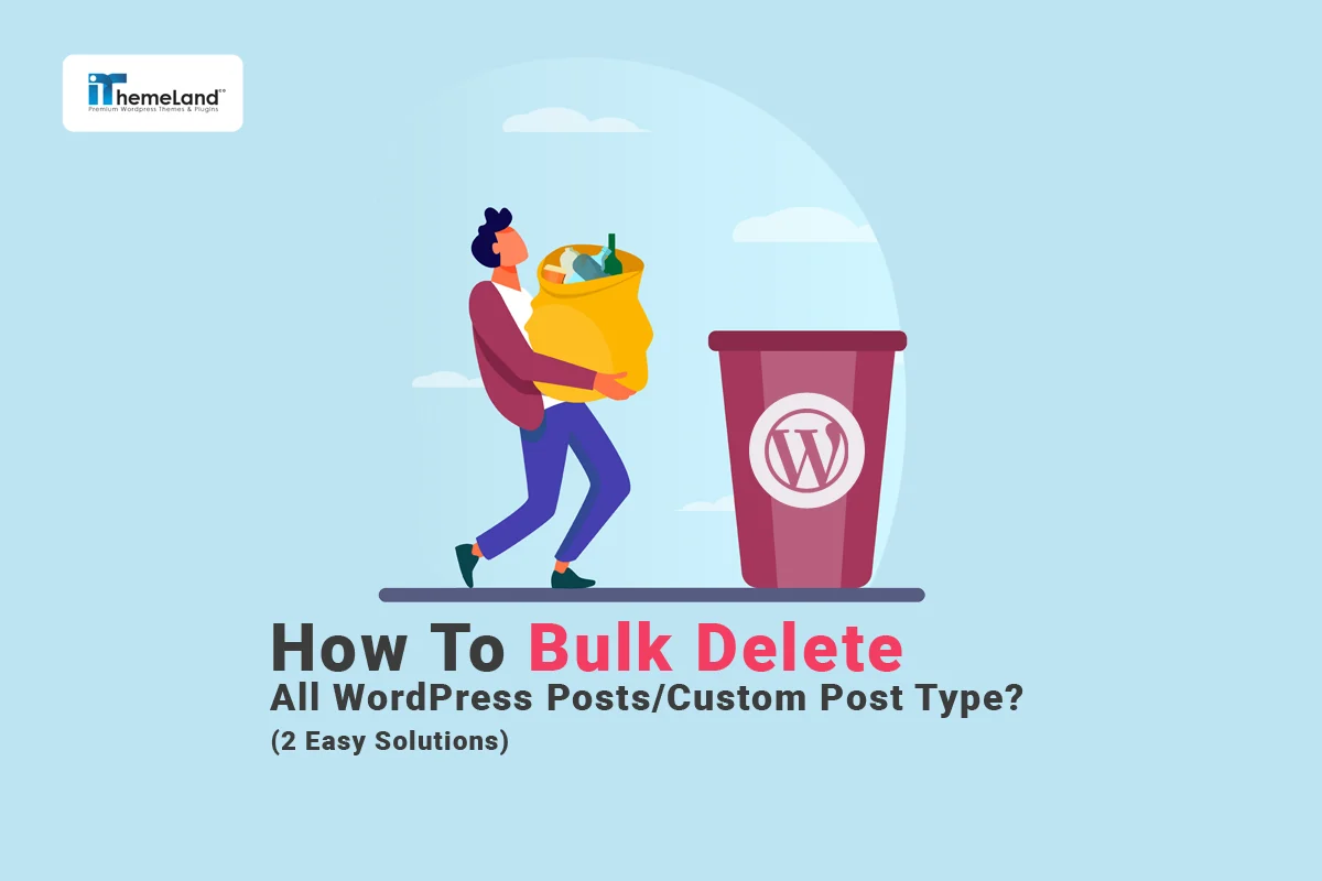 How to bulk delete all wordpress posts/custom posts and pages
