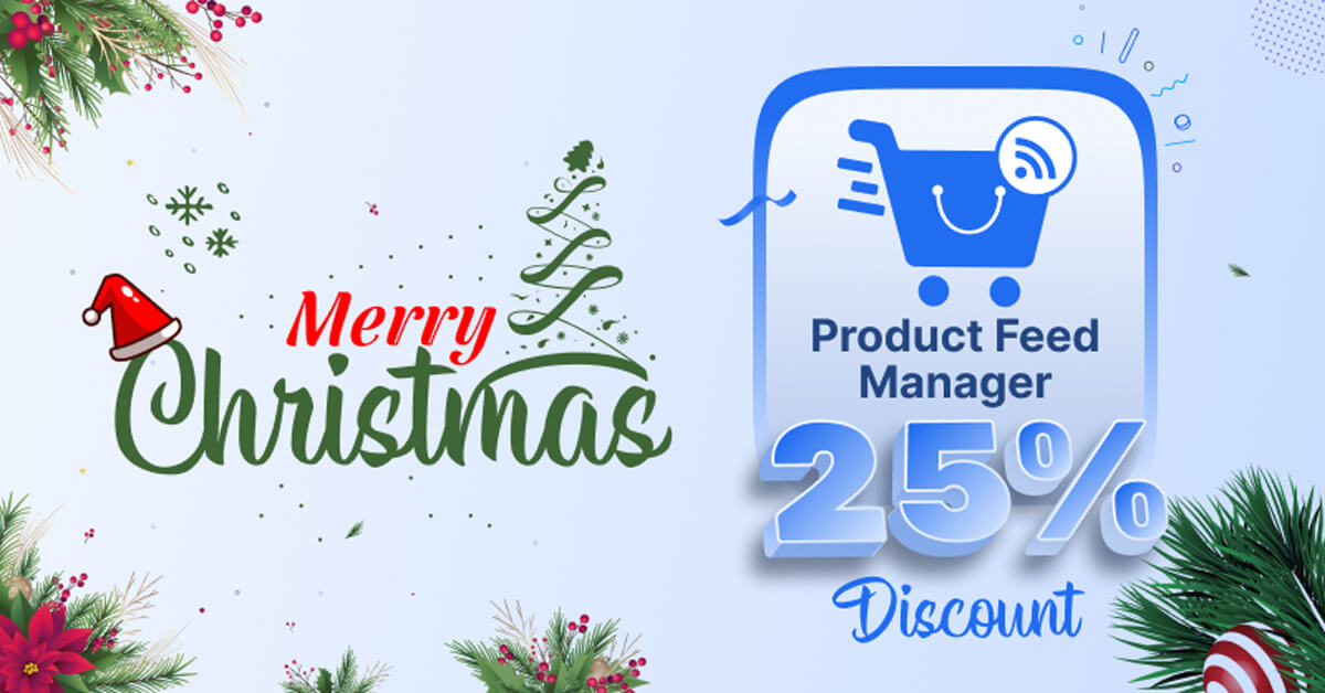 Product Feed Manager xmass deal 2022