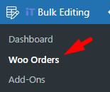 select Woo orders menu in Bulk Editing WooCommerce
