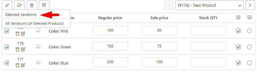 choose selected variations option from 
 Bulk Actions tool