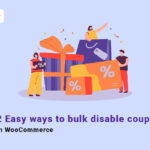 bulk disable WooCommerce coupons
