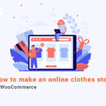 Make an online clothes store in WooCommerce