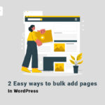 Bulk add pages in WordPress