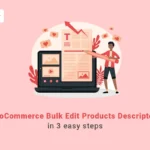 Bulk edit product descriptions in WooCommerce