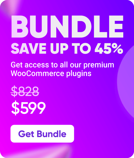 Bundle save up to 45% on all our premium woocommerce plugin banner